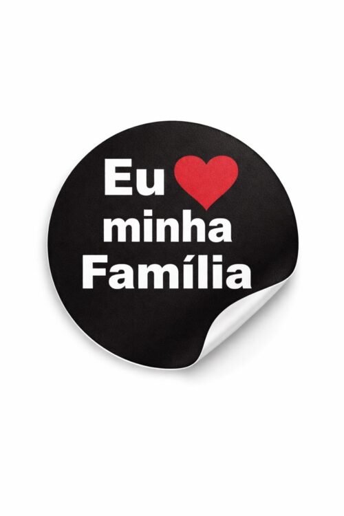 Adesivo Eu Amo Minha Familia